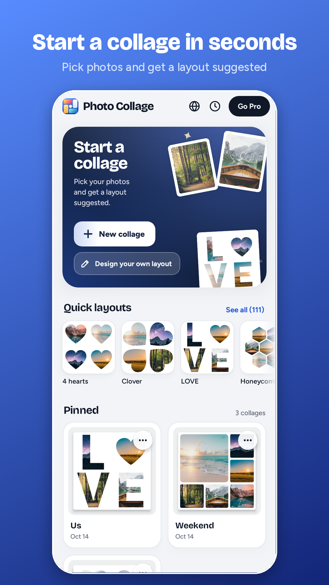 Start a collage in seconds with Photo Collage