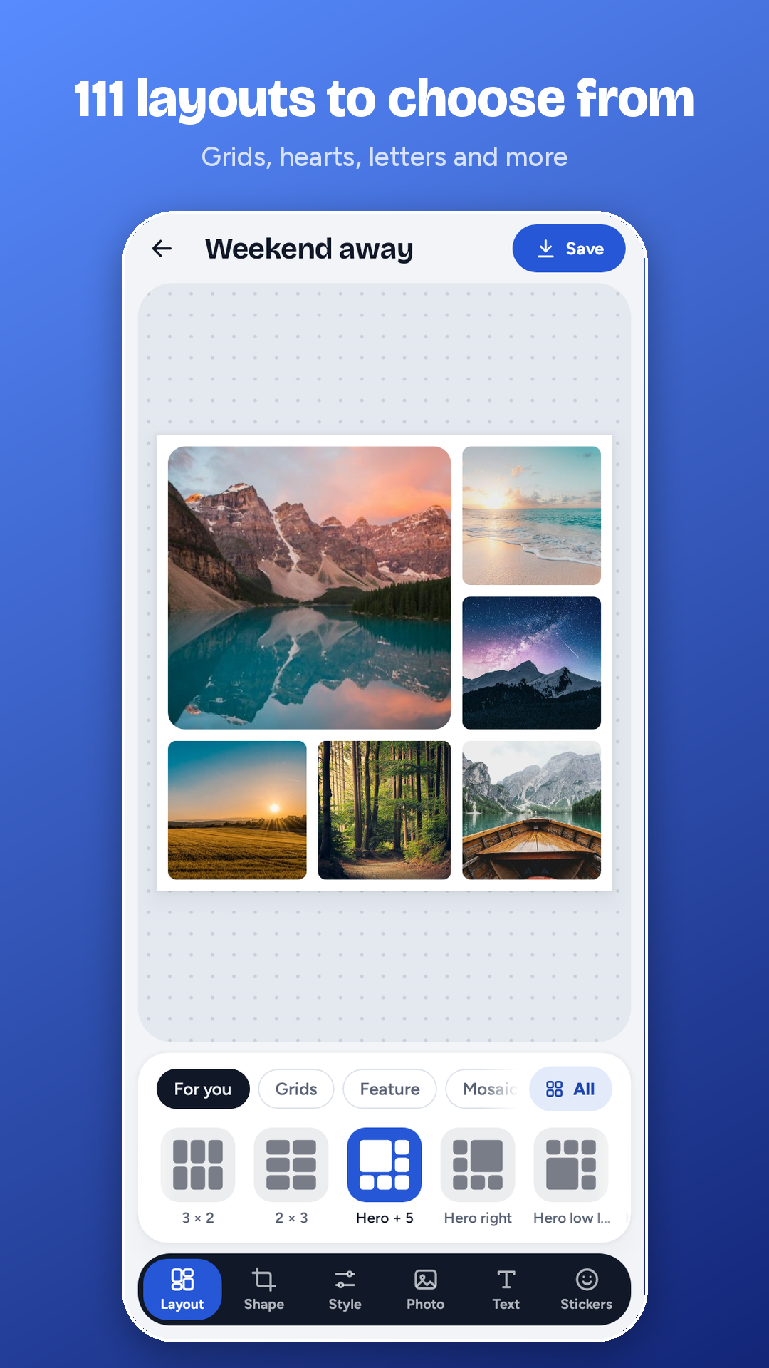 Choose from more than 100 layouts in Photo Collage